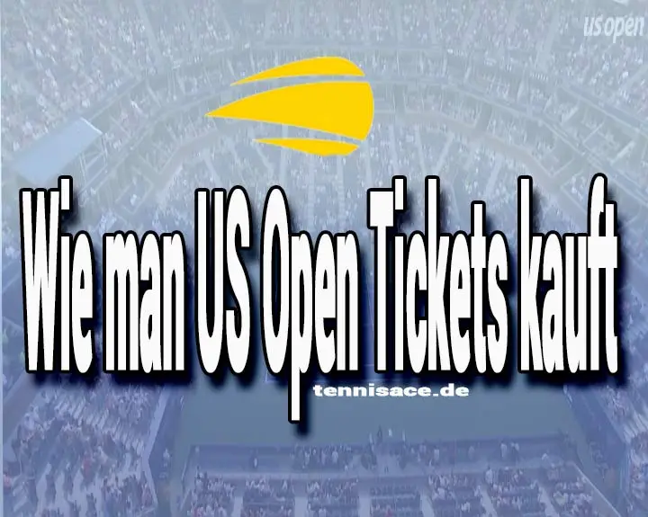 Wie man US Open Tickets kauft