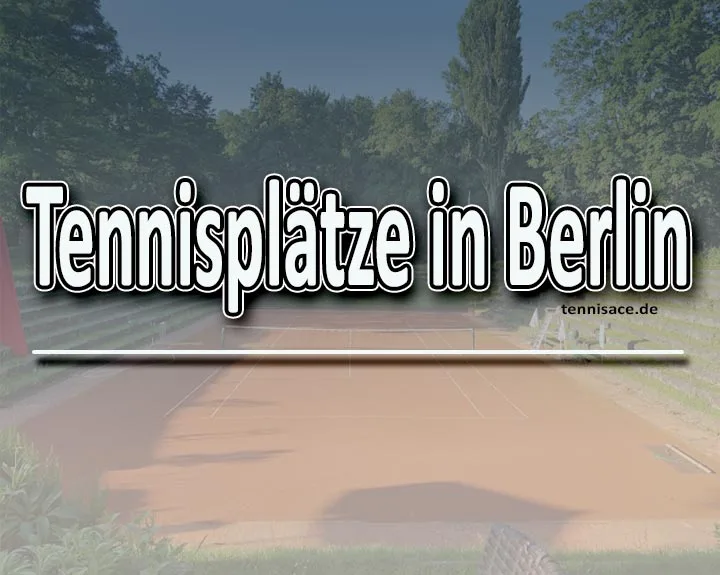 Tennisplätze in Berlin